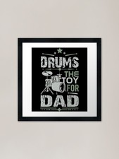 Listing image for Drums Dad Sticker Framed Art Print Framed Wall Art Poster Canvas Print Picture