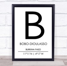Listing image for Bobo-Dioulasso Burkina Faso Coordinates World City Travel Quote Wall Art Print
